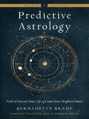 cover image of Predictive Astrology: Tools to Forecast Your Life and Create Your Brightest Future